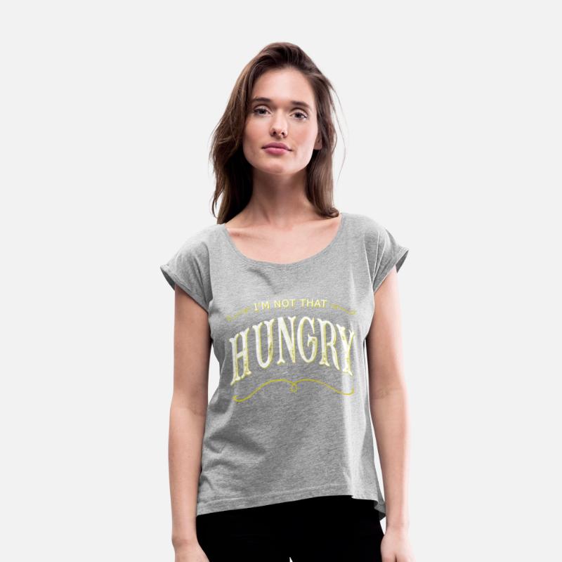 Funny I'm Not That Hungry Quote