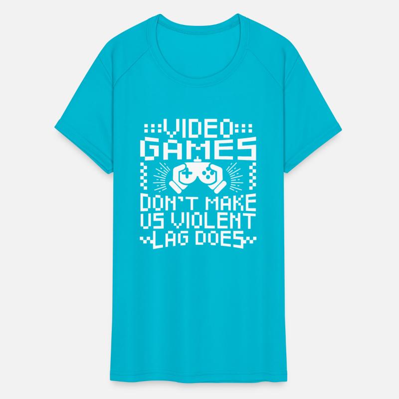 Gamer Shirt Video Games Don't Make us Violent Lag