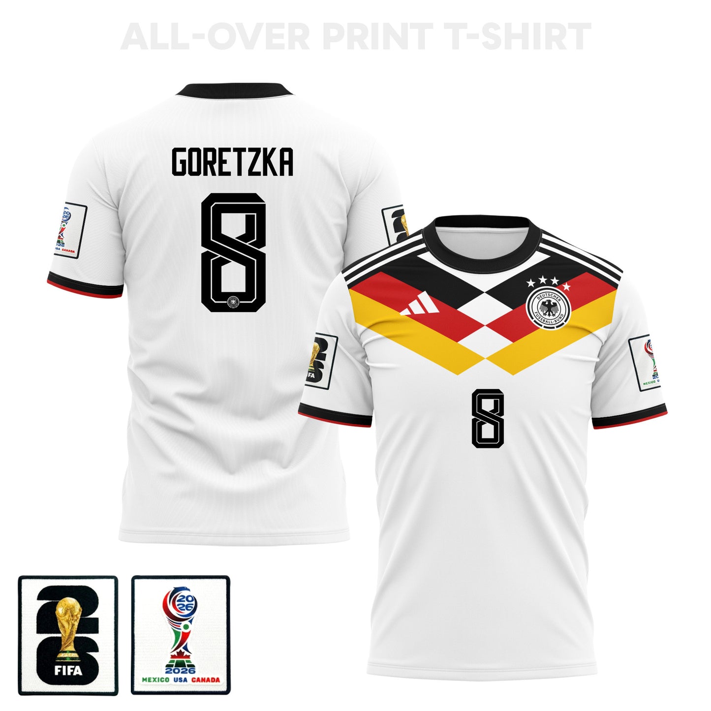 Leon Goretzka 8 Germany 2026 Home 3D T-Shirt Fully Printed – Unisex, White
