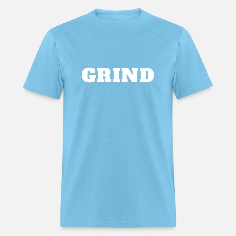 Grind