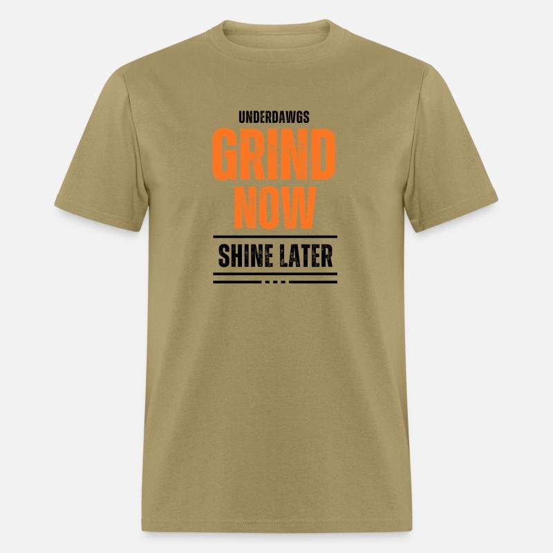 Grind Now Shine Later