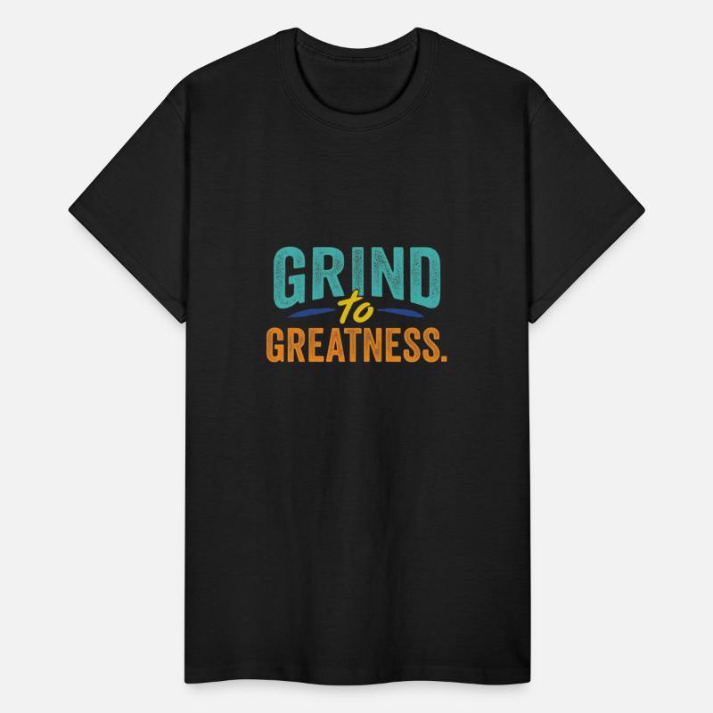 Grind to Greatness Tee