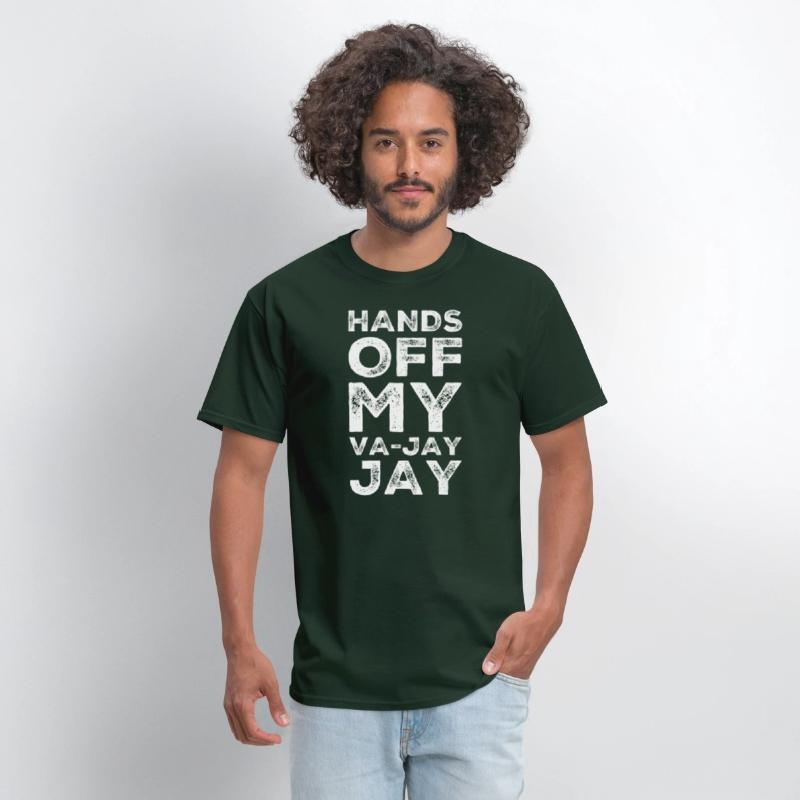 Hands Off My Va-Jay Jay