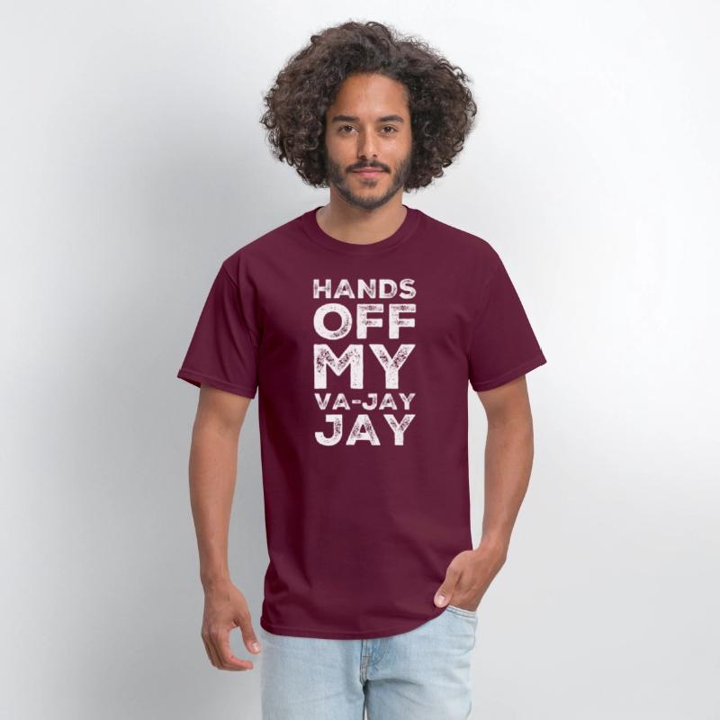 Hands Off My Va-Jay Jay