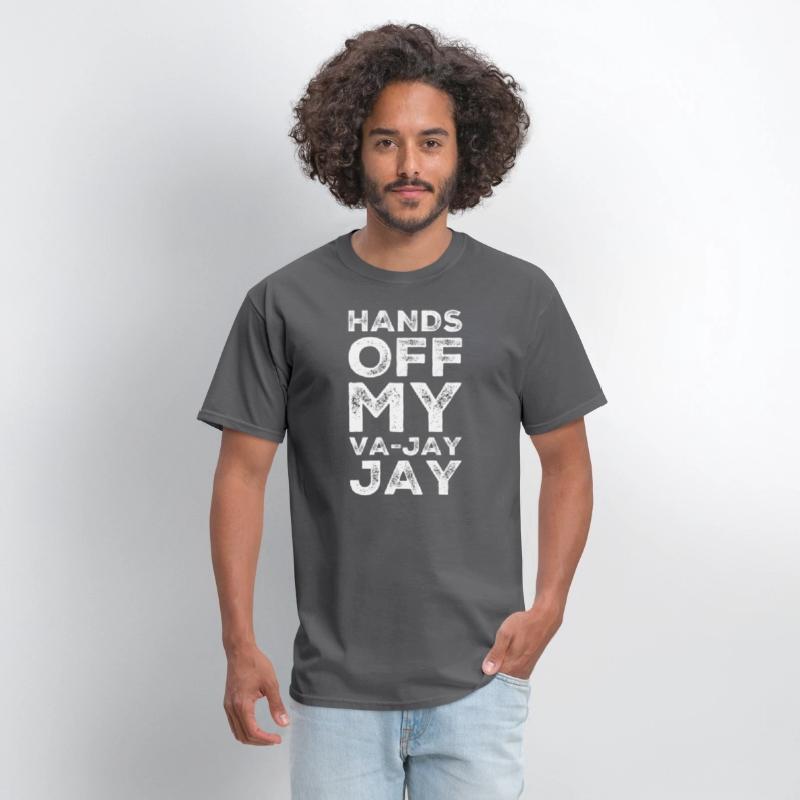 Hands Off My Va-Jay Jay