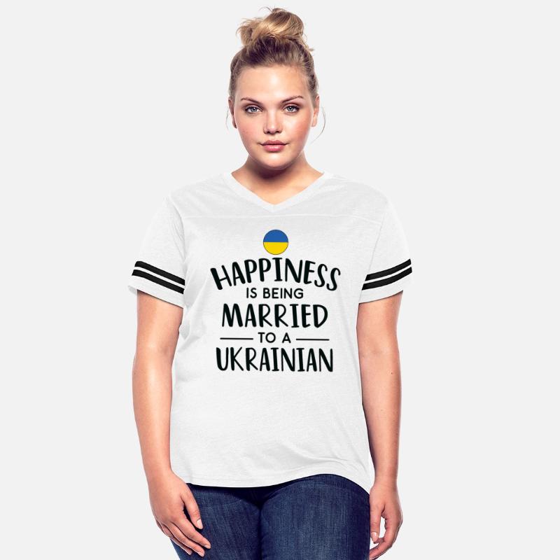 Happiness Is Being Married To A Ukrainian