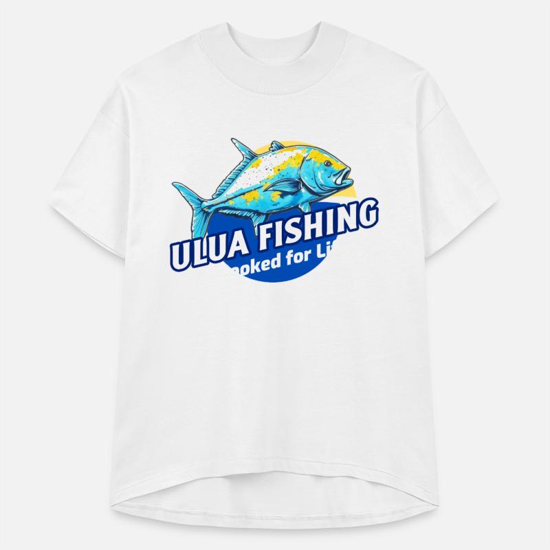 Hooked For Life, Ulua Fish Fishing Fisherman Funny