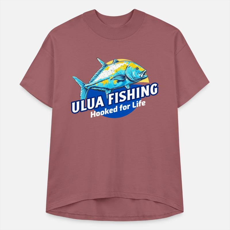 Hooked For Life, Ulua Fish Fishing Fisherman Funny