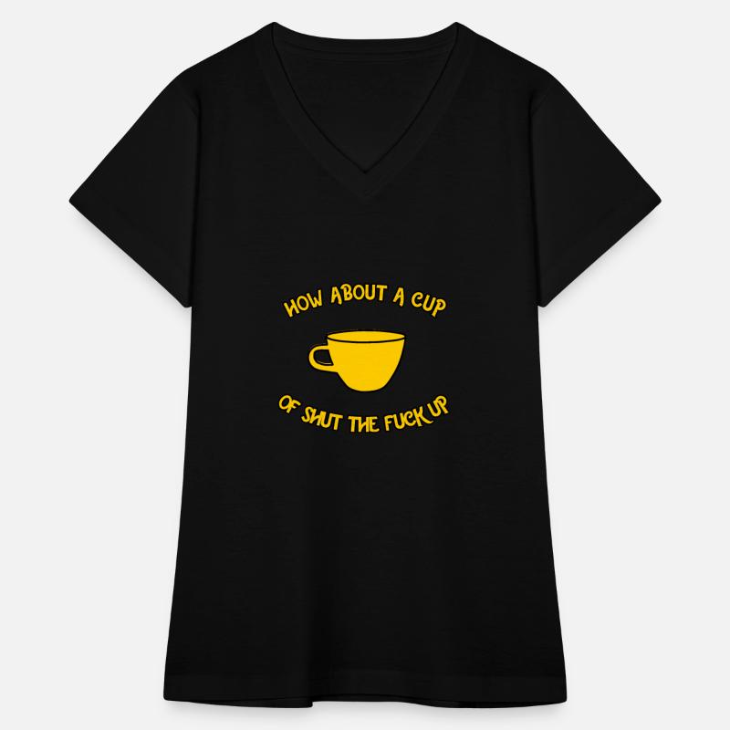 How About a Cup of Shut The Fuck Up