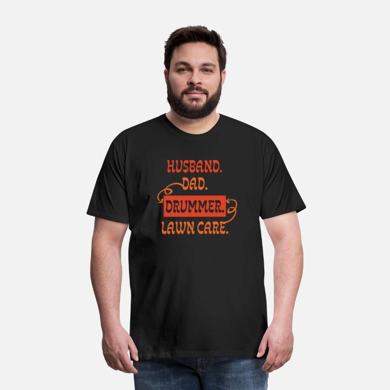 Husband Dad Drummer Lawn Care Drums Mowing men