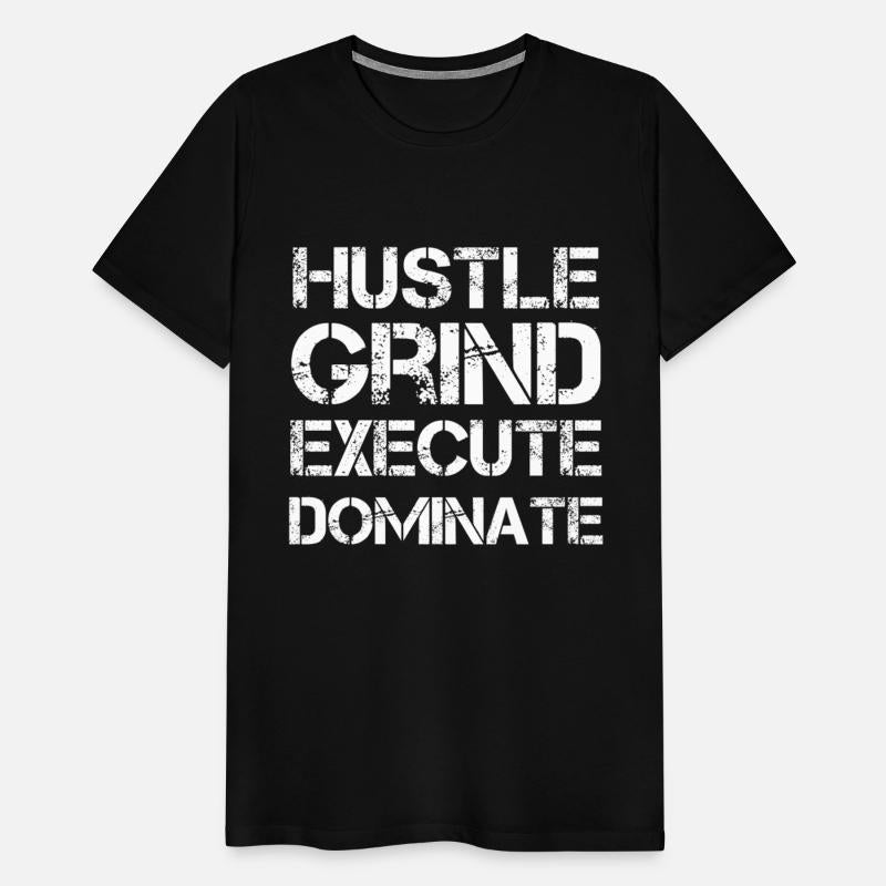 Hustle Grind Execute Dominate, Gym Motivation