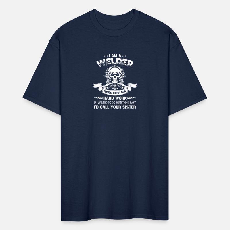 I Am A Welder T Shirt