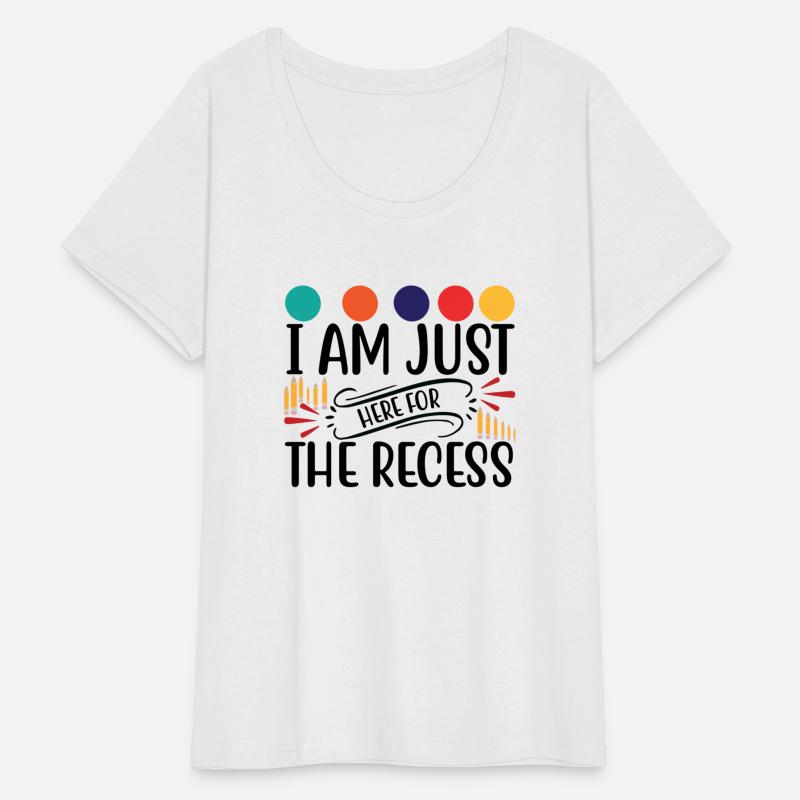 I am Just Here For The Recess 2023