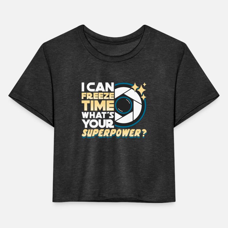 I Can Freeze Time Superpower Photographer Camera T