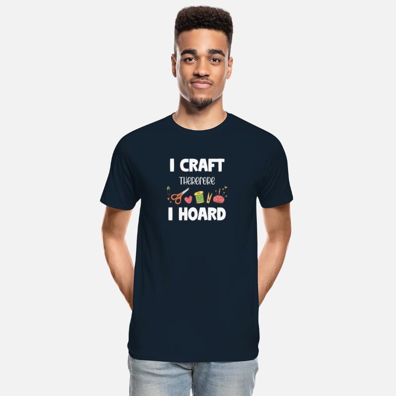I Craft Therefore I Hoard Funny Crafting Pottery