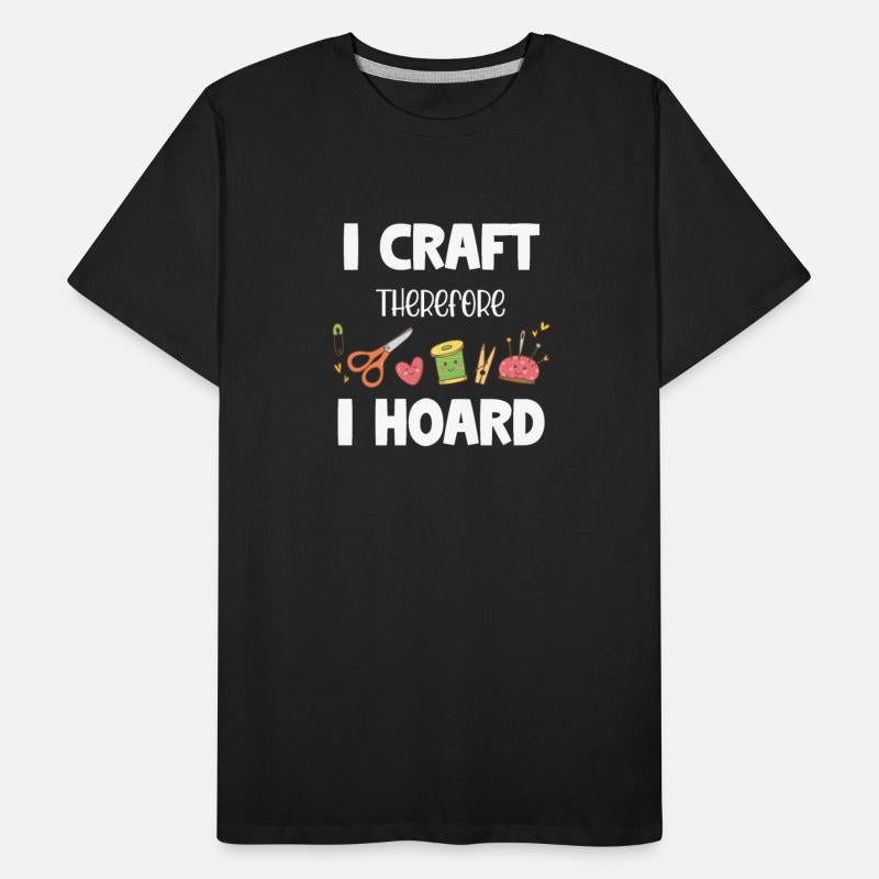 I Craft Therefore I Hoard Funny Crafting Pottery