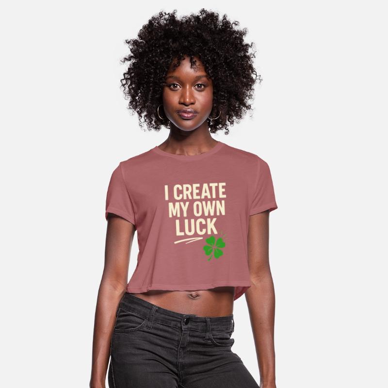 I create my Own Luck