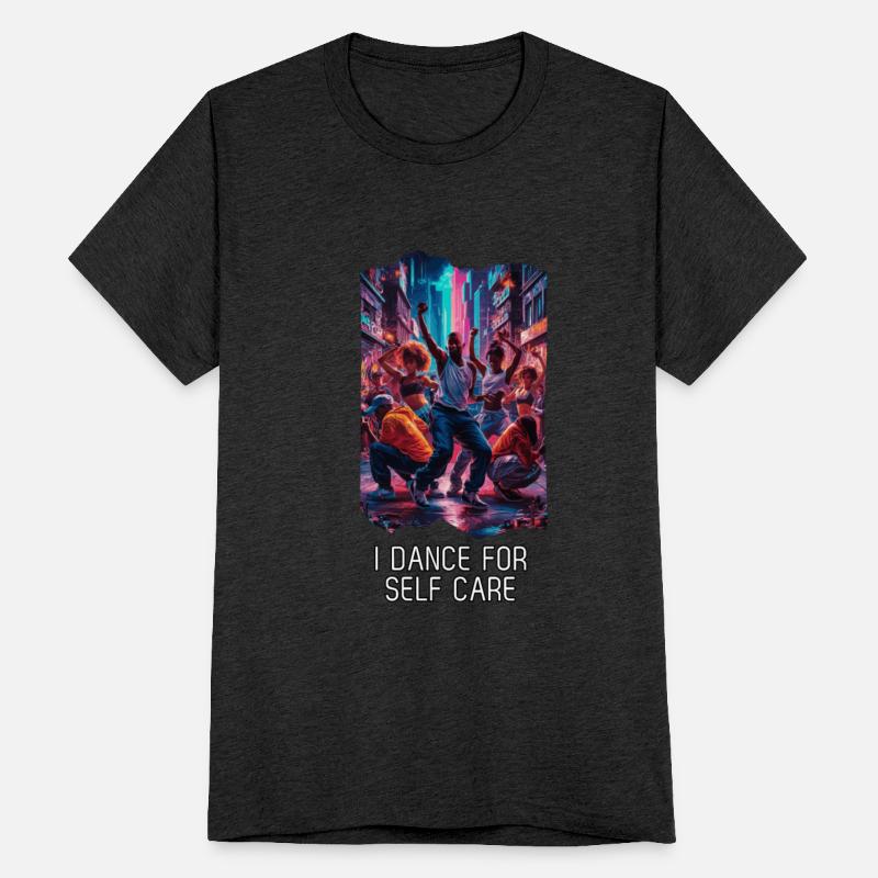 I Dance for Self-Care Motivation Dance