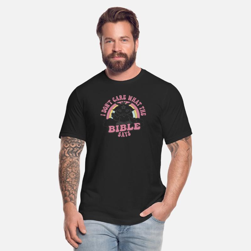 I Don't Care What The Bible Says