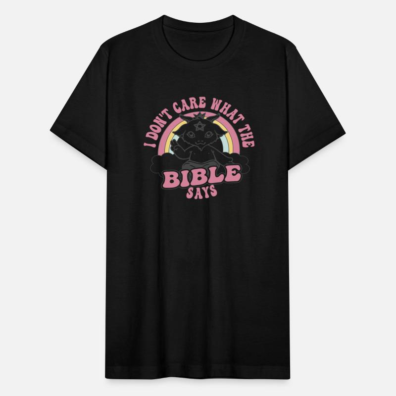 I Don't Care What The Bible Says