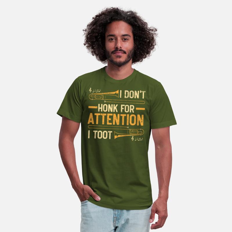 I Don't Honk For Attention I Toot Trombone Player