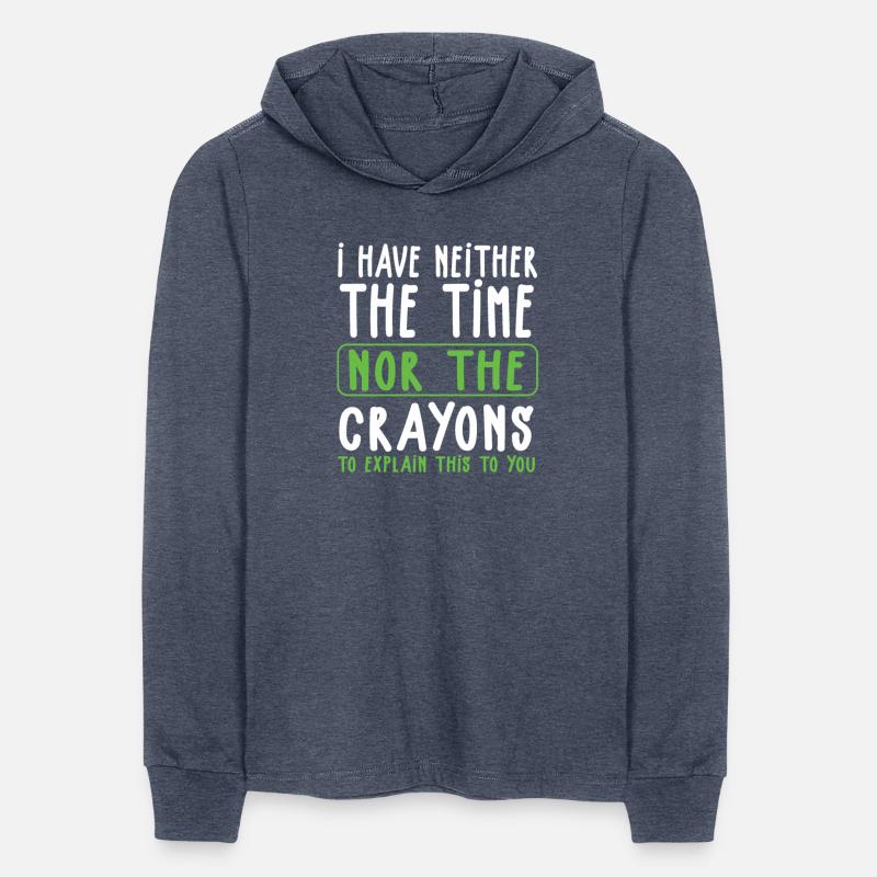 i have neighter the time nor the crayons