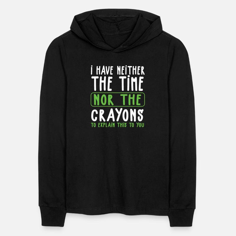 i have neighter the time nor the crayons