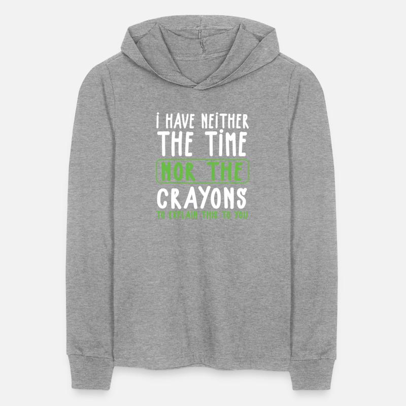 i have neighter the time nor the crayons
