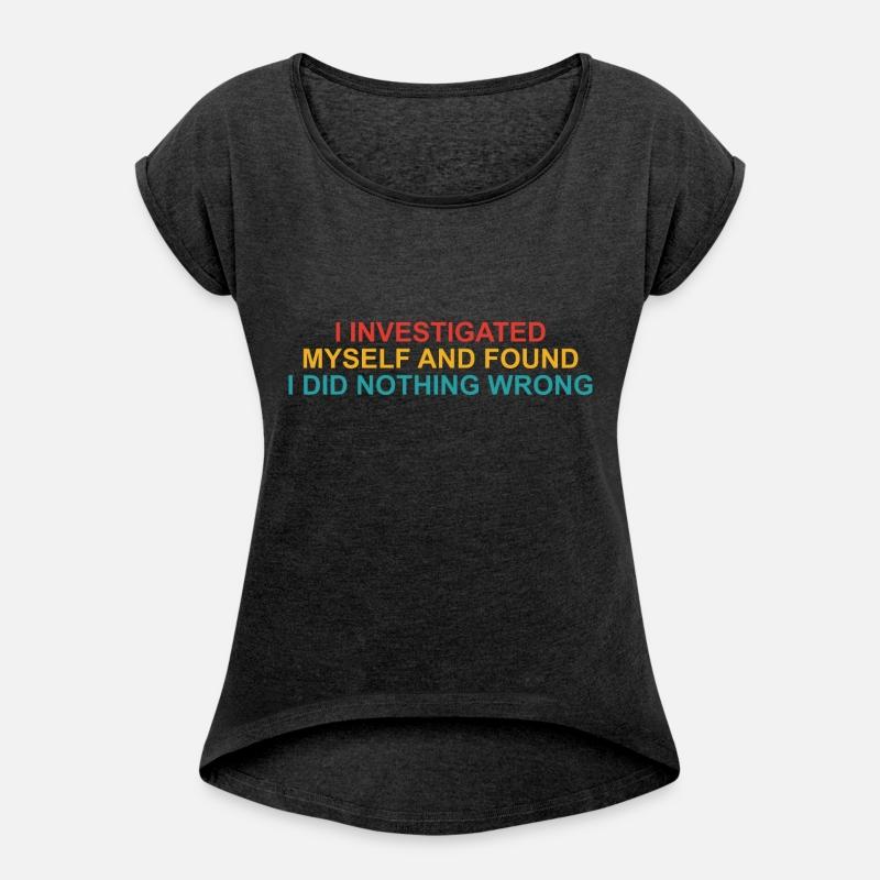 I Investigated Myself And Found I Did nothing Wron