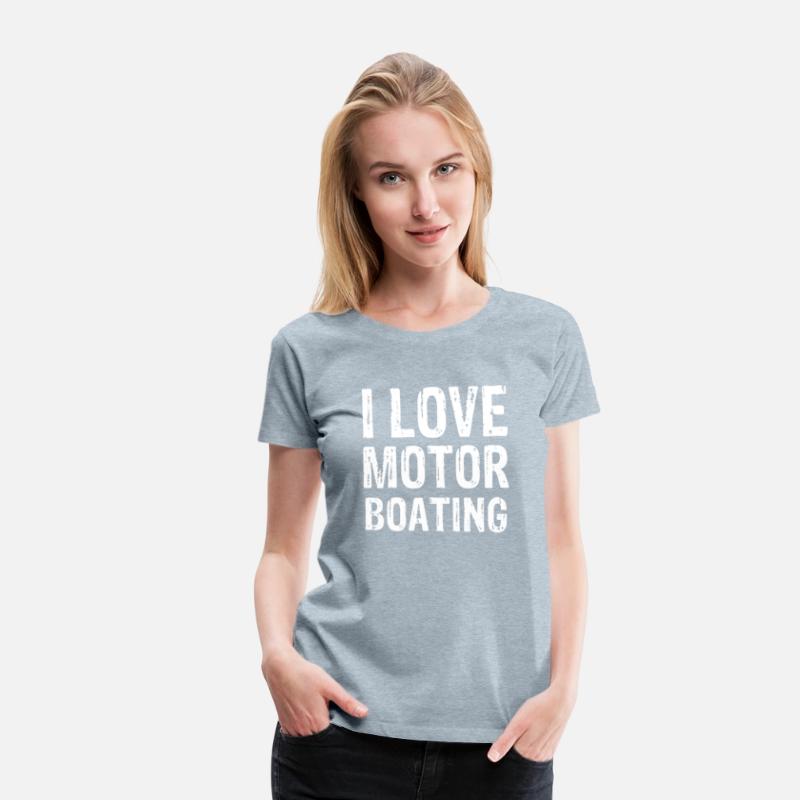 I Love Motor Boating