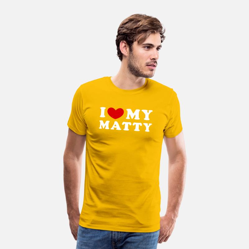 I Love My Matty I He My