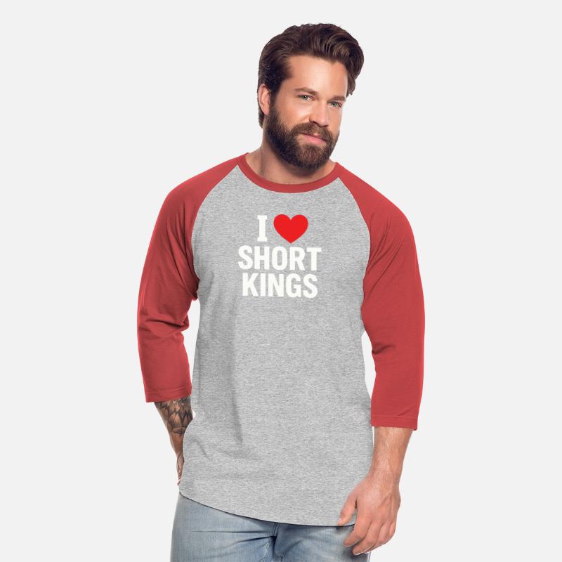 I Love Short Kings
