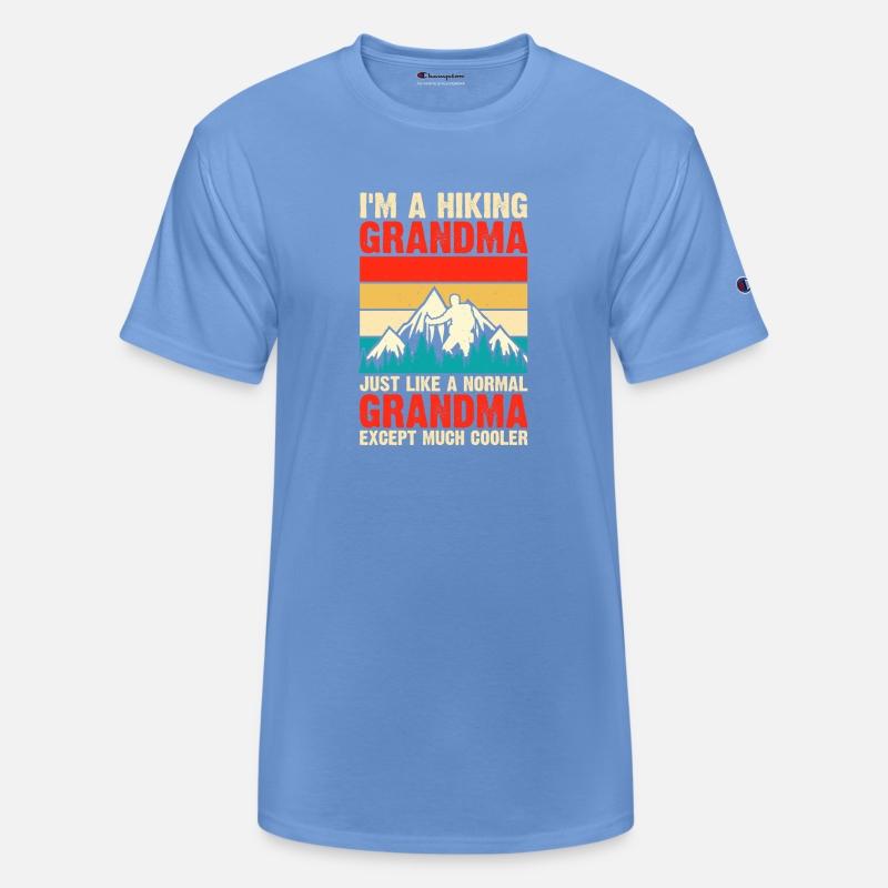 I m A Hiking Grandma Just Like A Normal