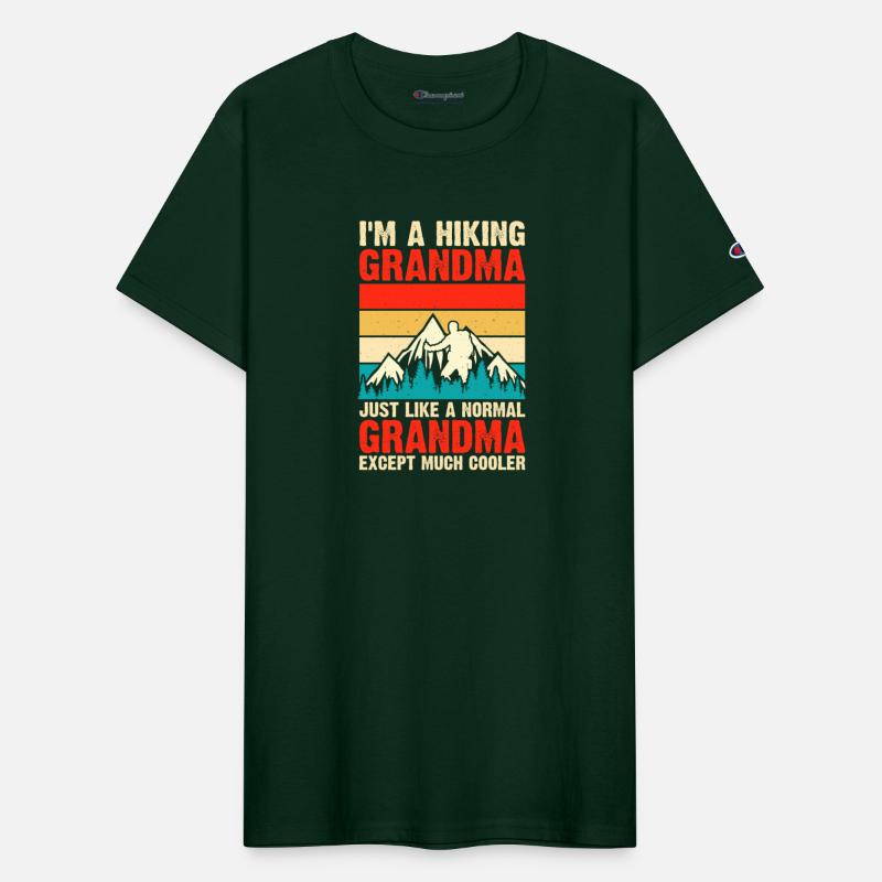 I m A Hiking Grandma Just Like A Normal