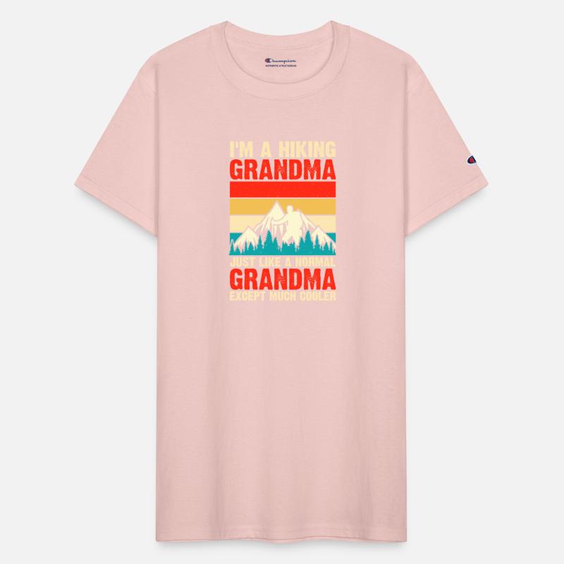 I m A Hiking Grandma Just Like A Normal