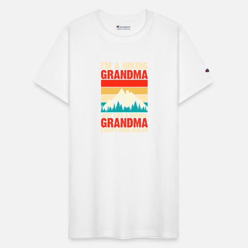 I m A Hiking Grandma Just Like A Normal