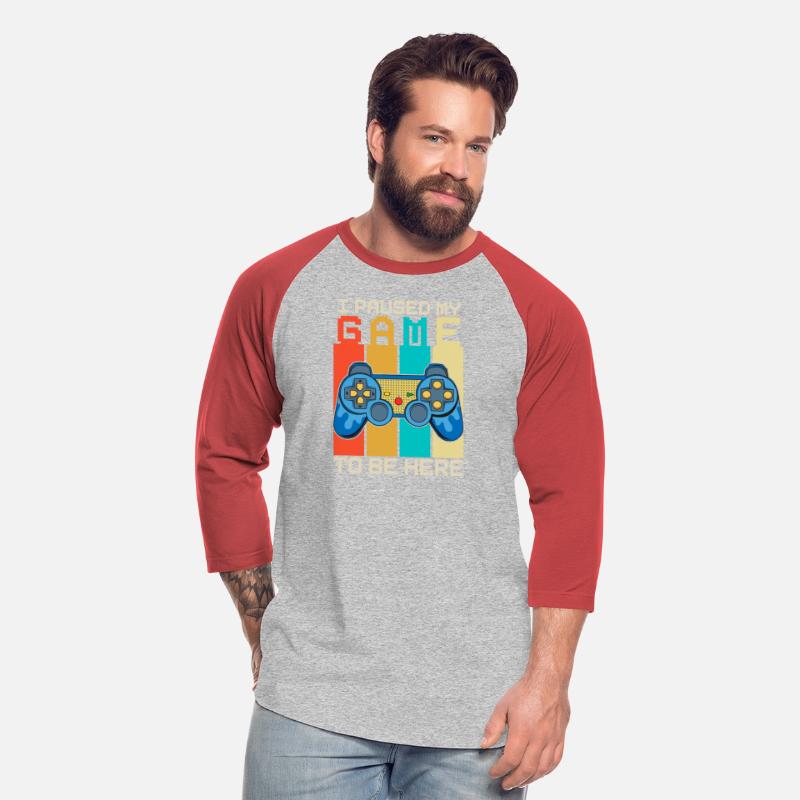 I Paused My Game to Be Here T-shirt