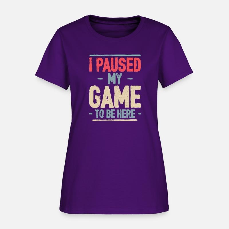 I Paused My Game to Be Here Video Gamer Mens Retro