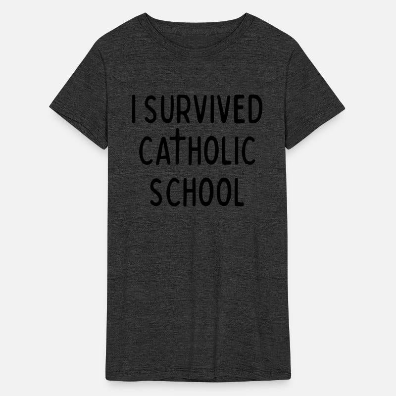I SURVIVED CATHOLIC SCHOOL