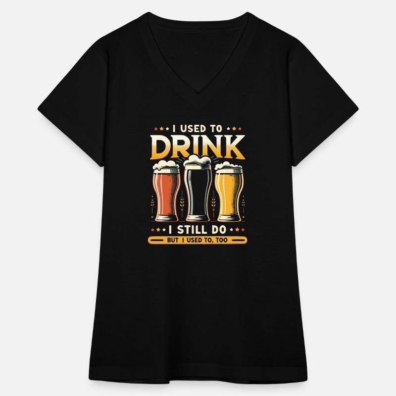 I Used To Drink, I Still Drink But I Used To, Too