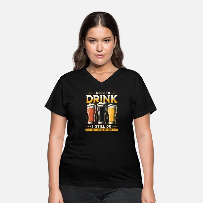 I Used To Drink, I Still Drink But I Used To, Too