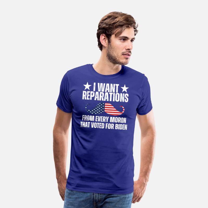 I Want Reparations From Every Moron That Voted For