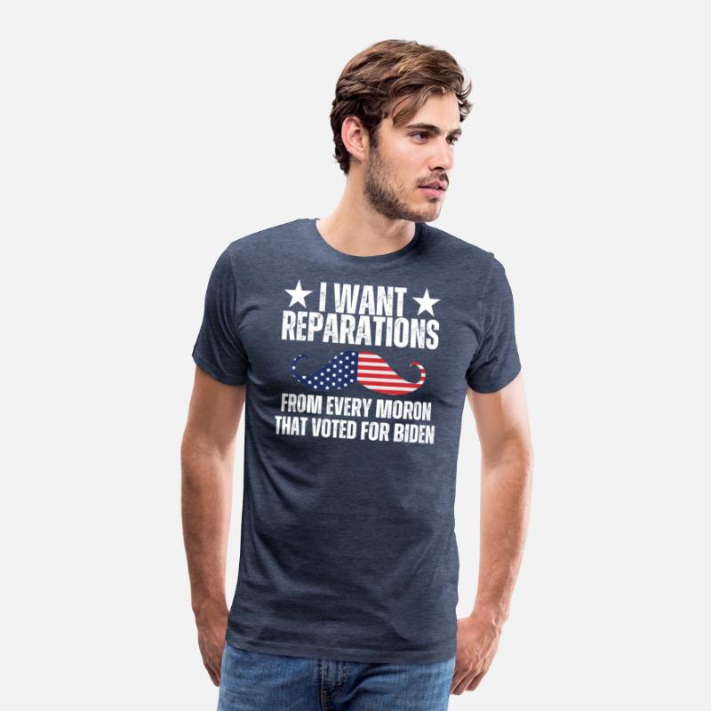 I Want Reparations From Every Moron That Voted For