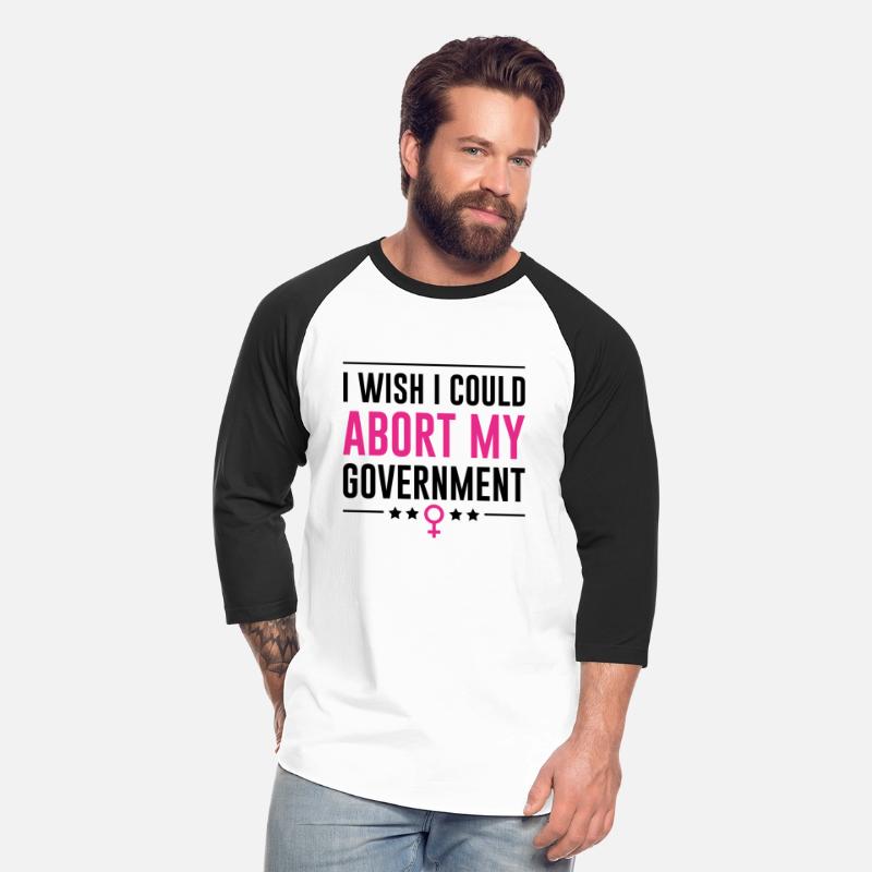 I Wish I Could Abort My Government