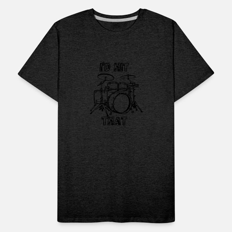 I'd Hit That I'd Hit That Drums Drum Set Drummer