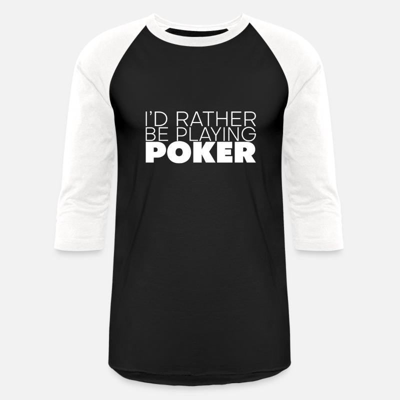 I'd Rather Be Playing Poker 3