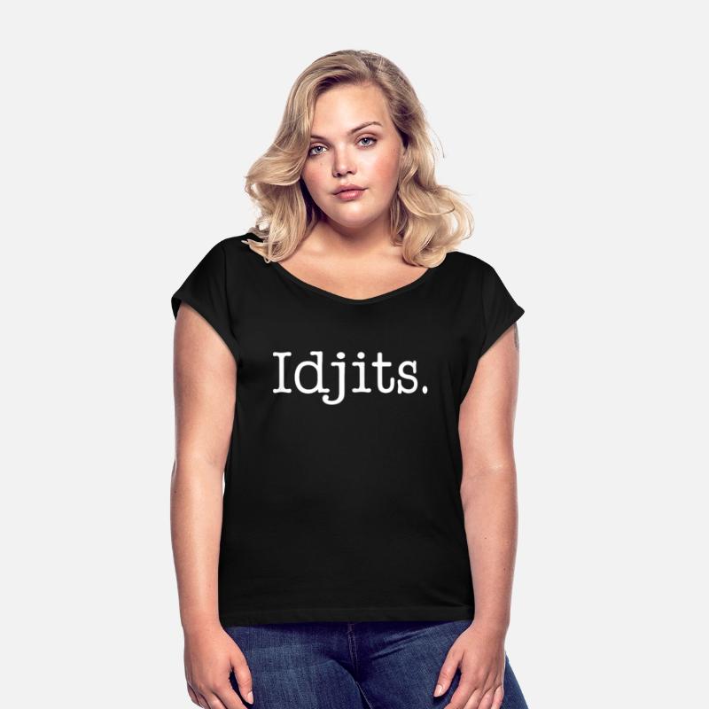 Idjits Funny Southern Slang