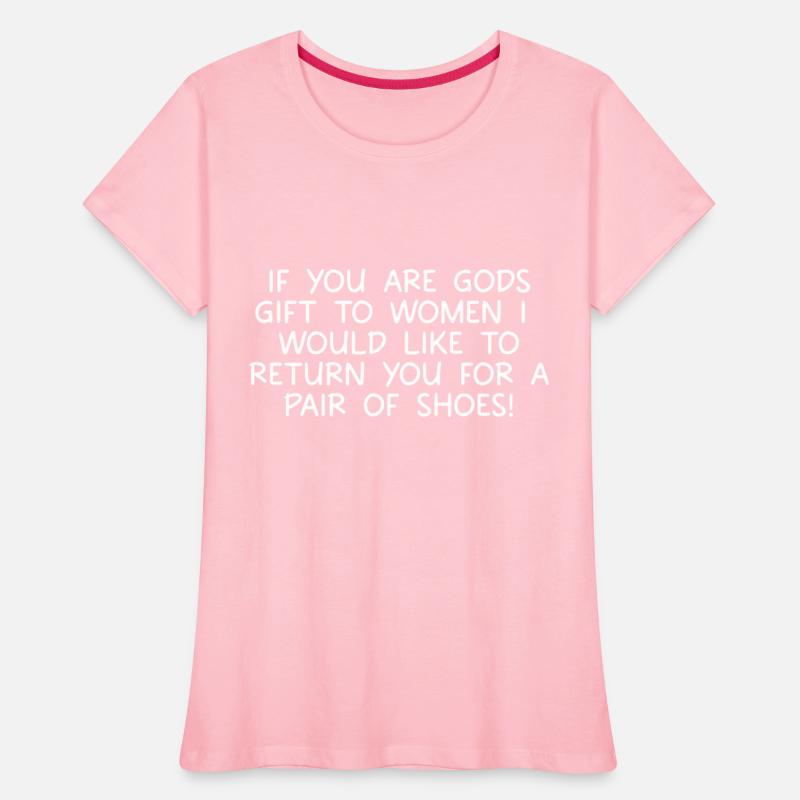 If You Are Gods Gift To Women