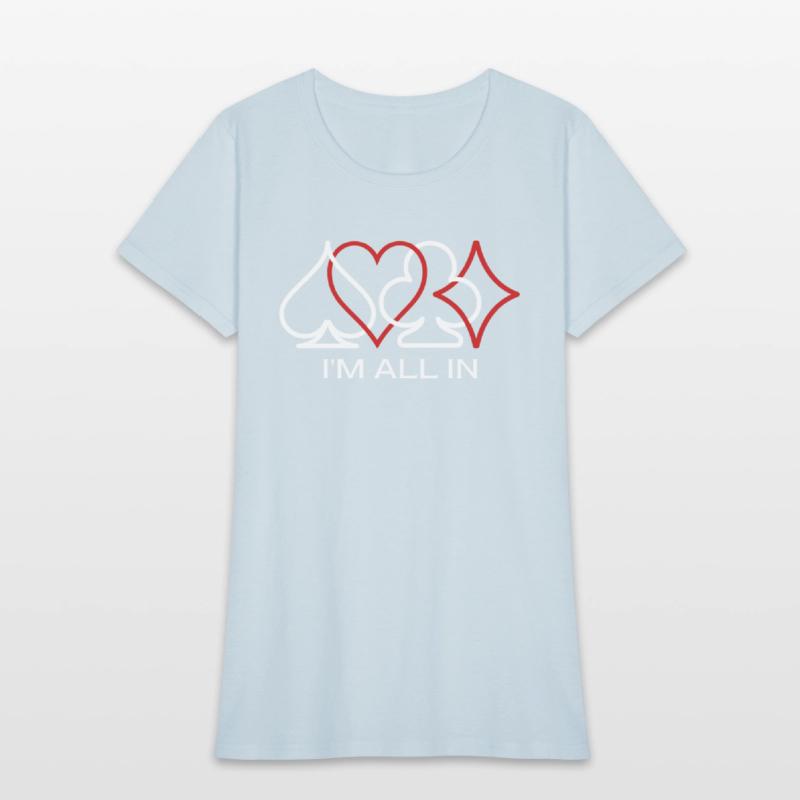 I'm All In Texas Holdem Poker Design