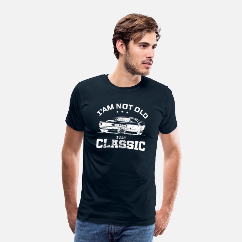 I'm Not Old I'm Classic _ T-SHIRT